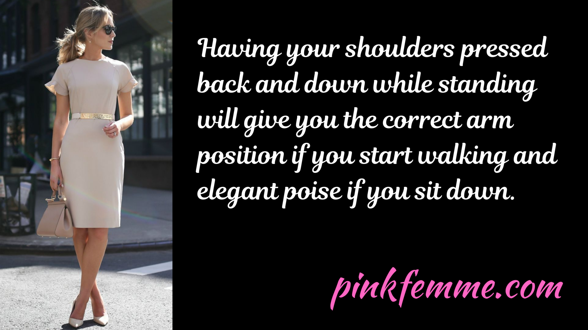 Proper Feminine Posture While Standing | PinkFemme