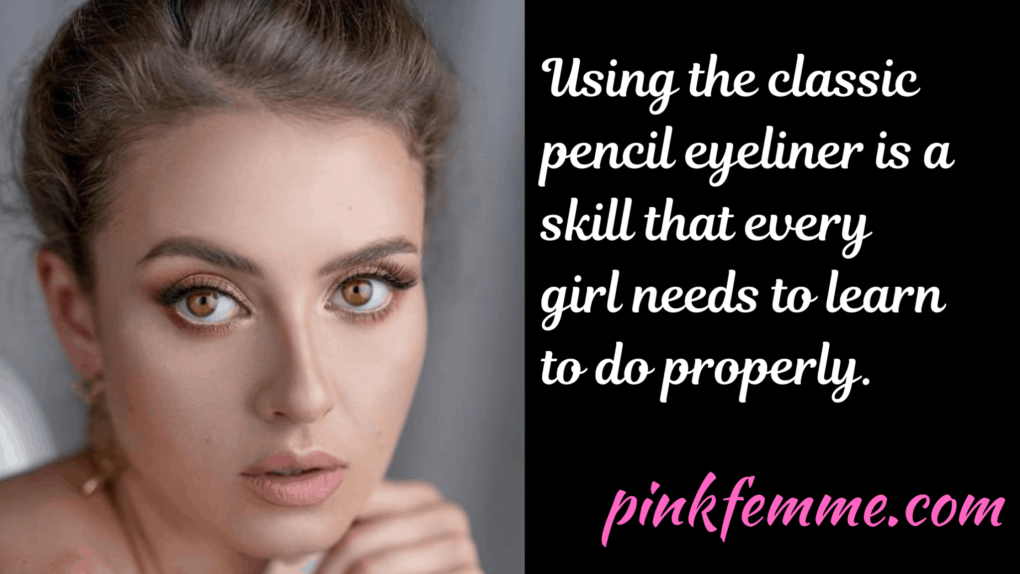 How To Apply Pencil Eyeliner Properly | PinkFemme