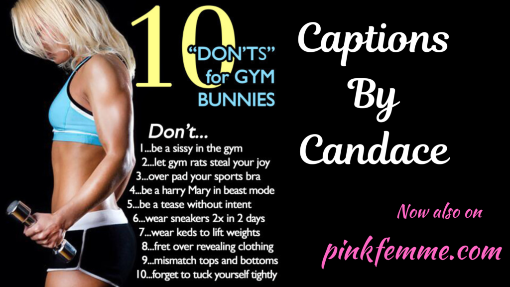 10 Don ts For Any Gym Bunny PinkFemme 10 Don ts For Any Gym Bunny PinkFemme